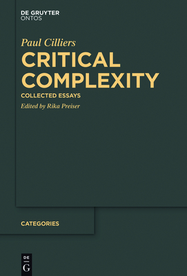 Critical Complexity: Collected Essays - Preiser, Rika (Editor)