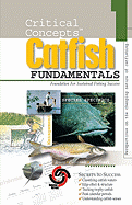 Critical Concepts 1: Catfish Fundamentals