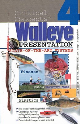 Critical Concepts 4: Stae of the Art Walleye Presentation - In-Fisherman (Creator)
