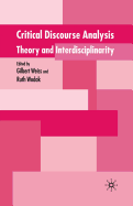 Critical Discourse Analysis: Theory and Disciplinarity