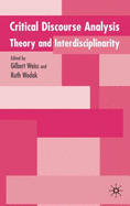 Critical Discourse Analysis: Theory and Interdisciplinarity