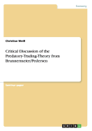 Critical Discussion of the Predatory-Trading-Theory from Brunnermeier/Pedersen - Wei, Christian