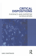 Critical Dispositions: Evidence and Expertise in Education