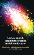 Critical English Medium Instruction in Higher Education