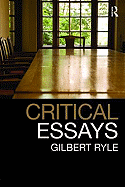 Critical Essays: Collected Papers Volume 1