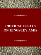 Critical Essays on Kingsley Amis: Kingsley Amis