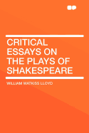 Critical Essays on the Plays of Shakespeare