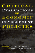Critical Evaluations of Economic Development Policies