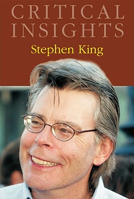 Critical Insights: Stephen King: Print Purchase Includes Free Online Access - Hoppenstand, Gary (Editor)