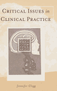 Critical Issues in Clinical Practice