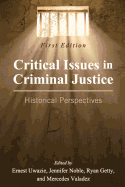 Critical Issues in Criminal Justice: Historical Perspectives