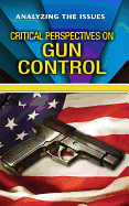 Critical Perspectives on Gun Control