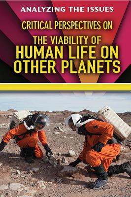 Critical Perspectives on the Viability of Human Life on Other Planets - Petrikowski, Nicki Peter