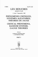 Critical Phenomena, Random Systems, Gauge Theories: Summer School Proceedings - Osterwalder, K. (Editor), and Stora, R. (Editor)