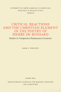 Critical Reactions and the Christian Element in the Poetry of Pierre de Ronsard