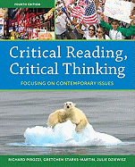Critical Reading Critical Thinking: Focusing on Contemporary Issues