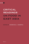 Critical Readings on Food in East Asia (3 Vols. Set)