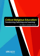 Critical Religious Education: Transforming Teaching and Learning