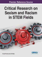 Critical Research on Sexism and Racism in Stem Fields