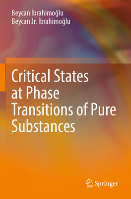 Critical States at Phase Transitions of Pure Substances - Ibrahimoglu, Beycan Jr.