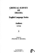 Critical Survey of Drama - Magill, Frank N