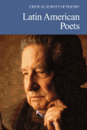 Critical Survey of Poetry: Latin American Poets: 0