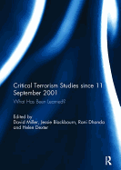 Critical Terrorism Studies Since 11 September 2001: What Has Been Learned?