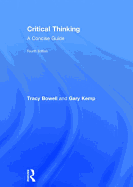 Critical Thinking: A Concise Guide
