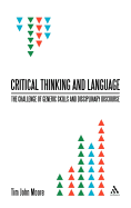 Critical Thinking and Language: The Challenge of Generic Skills and Disciplinary Discourses