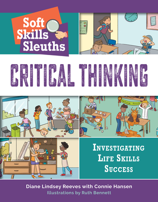 Critical Thinking - Reeves, Diane Lindsey, and Hansen, Connie