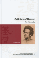 Criticism of Heaven: The Author's Cut - Boer, Roland