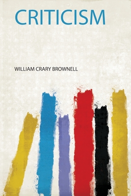 Criticism - Brownell, William Crary