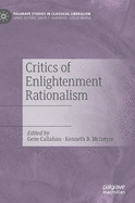 Critics of Enlightenment Rationalism