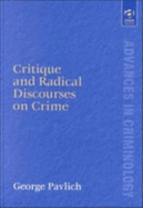 Critique and Radical Discourses on Crime