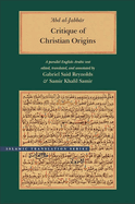 Critique of Christian Origins: A Parallel English-Arabic Text