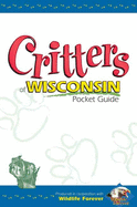 Critters of Wisconsin Pocket Guide