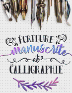 ?criture Manuscrite Et Calligraphie