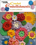Crochet Embellishments (Leisure Arts #4419)
