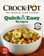 Crock-Pot Quick & Easy Recipes - Editors Of Favorite Brand Name Recipes
