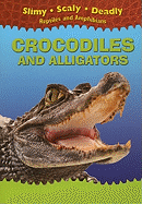 Crocodiles and Alligators