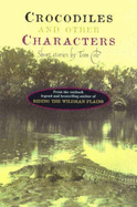 Crocodiles and Other Characters - Cole, Tom