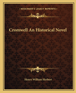 Cromwell An Historical Novel