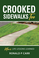 Crooked Sidewalks Too