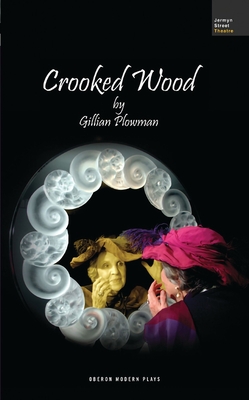 Crooked Wood - Plowman, Gillian