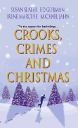 Crooks, Crimes, and Christmas - Gorman, Edward, and Marcuse, Irene, and Jahn, Michael