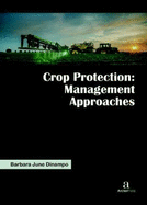 Crop Protection: Management Approaches