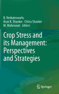 Crop Stress and its Management: Perspectives and Strategies