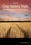 Crop Variety Trials: Data Management and Analysis