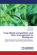 Crop-Weed competition and their management in blackgram