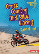 Cross Country Dirt Bike Racing: REV It Up!